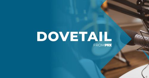 Dovetail from PRX logo over a blue gradient background with a blurred podcast studio microphone visible on the right side